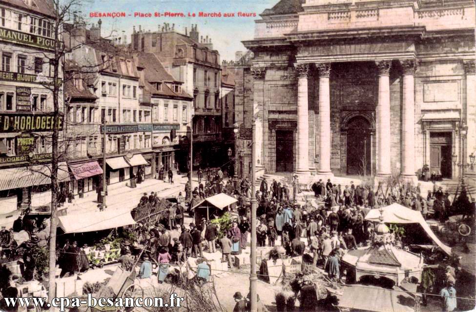 Besançon - Place St-Pierre. Le Marché aux fleurs